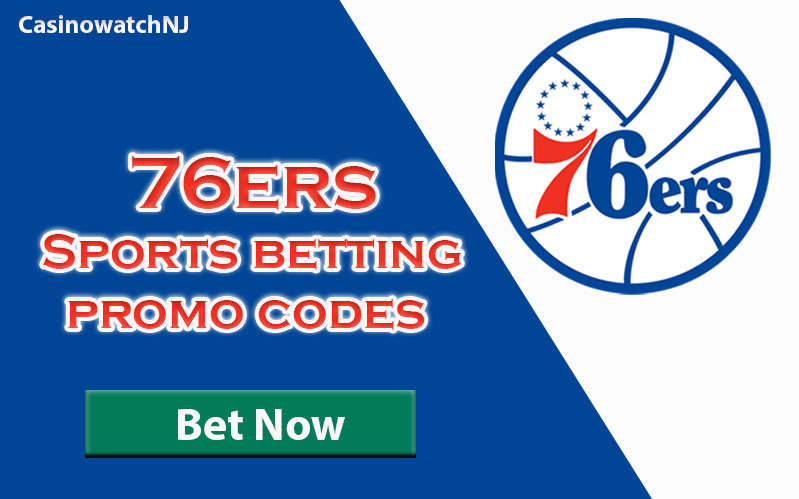 76ers sports betting promo codes
